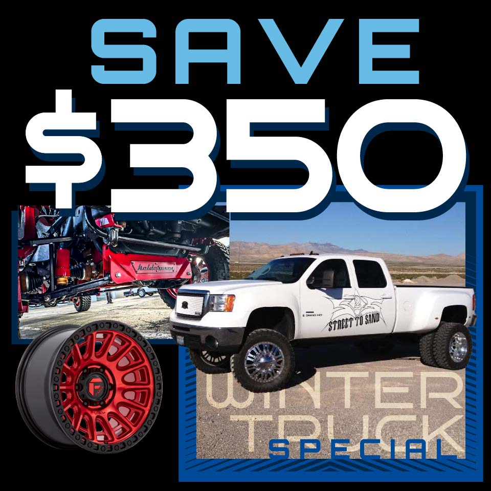 Street to Sand Winter Truck Special - $350 OFF a lift kit package.